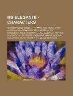 Ms Elegante - Characters: Granny Annie di Source Wikia edito da Books LLC, Wiki Series