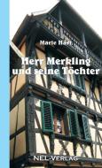 Herr Merkling Und Seine Tochter di Marie Hart edito da Lulu.com