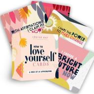 How To Love Yourself Cards di Louise Hay edito da Hay House Inc