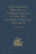 The Original Writings and Correspondence of the Two Richard Hakluyts edito da Taylor & Francis Ltd