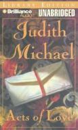 Acts of Love di Judith Michael edito da Brilliance Audio