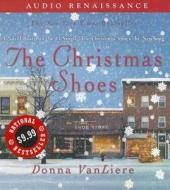 The Christmas Shoes di Donna VanLiere edito da MacMillan Audio