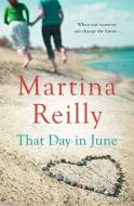 That Day in June di Martina Reilly edito da Hachette Books Ireland
