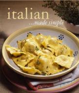 Italian Made Simple di Parragon edito da LOVE FOOD