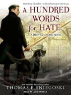 A Hundred Words for Hate: A Remy Chandler Novel di Thomas E. Sniegoski edito da Tantor Audio