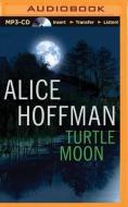 Turtle Moon di Alice Hoffman edito da Brilliance Audio