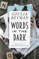 Words In The Dark di Giulia Beyman edito da Amazon Publishing