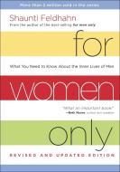 For Women Only: What You Need to Know about the Inner Lives of Men di Shaunti Feldhahn edito da MULTNOMAH PR