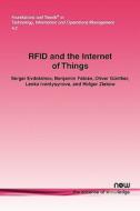 Rfid and the Internet of Things di Sergei Evdokimov, Benjamin Fabian, Oliver Gunther edito da Now Publishers Inc