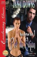 Pet Du Cajun [Rock Bottom Boys 1] (Siren Publishing Everlasting Classic Manlove) di Jana Downs edito da SIREN PUB