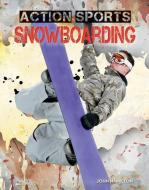 Snowboarding di John Hamilton edito da A&D XTREME