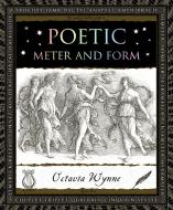 Poetic Meter and Form di Octavia Wynne edito da BLOOMSBURY