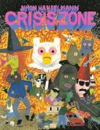 Crisis Zone di Simon Hanselmann edito da Fantagraphics