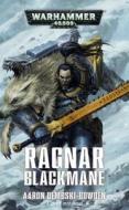 Ragnar Blackmane di Aaron Dembski-Bowden edito da Games Workshop