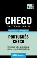 Vocabulário Português Brasileiro-Checo - 3000 Palavras di Andrey Taranov edito da T&P BOOKS PUB LTD