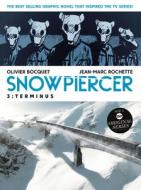 Snowpiercer 3: Terminus di Oliver Bocquet edito da TITAN BOOKS