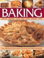 Baking: Breads, Muffins, Cakes, Pies, Tarts, Cookies, Bars di Martha Day edito da Anness Publishing
