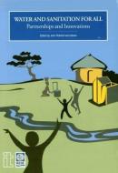 Water and Sanitation for All di John Pickford edito da Practical Action Publishing