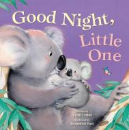 Good Night, Little One di Susan Larkin edito da RAINSTORM