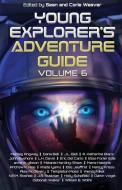 Young Explorer's Adventure Guide, Volume di NANCY KRESS edito da Lightning Source Uk Ltd