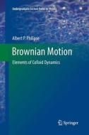 Brownian Motion di Albert P. Philipse edito da Springer International Publishing