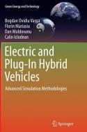 Electric and Plug-In Hybrid Vehicles di Calin Iclodean, Florin Mariasiu, Dan Moldovanu, Bogdan Ovidiu Varga edito da Springer International Publishing