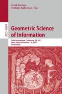 Geometric Science of Information edito da Springer-Verlag GmbH
