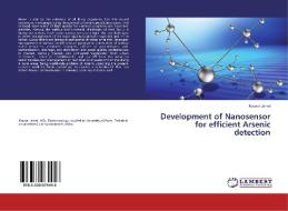 Development of Nanosensor for efficient Arsenic detection di Kousar Jamal edito da LAP Lambert Academic Publishing
