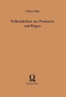 Volksmärchen aus Pommern und Rügen di Ulrich Jahn edito da Olms Verlag
