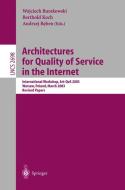 Architectures for Quality of Service in the Internet edito da Springer Berlin Heidelberg