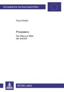 Prosistenz di Franz Erlach edito da Lang, Peter GmbH