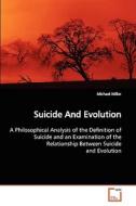 Suicide And Evolution di Michael Miller edito da VDM Verlag