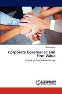 Corporate Governance and Firm Value di Majid Abbasi edito da LAP Lambert Academic Publishing