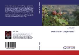Diseases of Crop Plants di Sumia Fatima, Minakshi Mahajan edito da LAP Lambert Academic Publishing