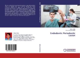 Endodontic Periodontic Lesion di Aditya Sinha, Shivamurty Ravindran edito da LAP Lambert Academic Publishing