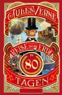 Reise um die Erde in 80 Tagen di Jules Verne edito da FISCHER Sauerländer