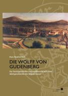 Die Wolff von Gudenberg di Hans Manfred Bock edito da Kassel University Press