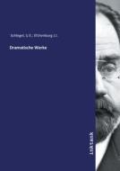 Dramatische Werke di U. E. Efchenburg J. J. Schlegel edito da Inktank publishing