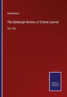 The Edinburgh Review, or Critical Journal di Anonymous edito da Salzwasser-Verlag