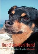 Rund Um Den Hund di Janin Ziegenhagen edito da Books On Demand