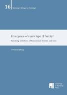 Emergence of a new type of family? di Christian Haag edito da Otto-Friedrich-Uni