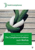 Die Compliance-Funktion nach MaRisk di Karsten Büll, Georgios Kotsougianis, Michael Voss edito da Bank-Verlag GmbH