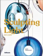 Sculpting Light di Agata Toromanoff edito da teNeues Verlag GmbH
