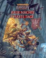 Warhammer Fantasy-Rollenspiel Raue Nächte & Harte Tage di Graeme Davis, Andy Law, Ben Scerri edito da Ulisses Spiel & Medien