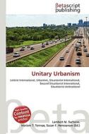 Unitary Urbanism edito da Betascript Publishing