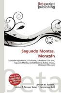 Segundo Montes, Morazn edito da Betascript Publishing