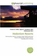 Hedonism Resorts edito da Alphascript Publishing