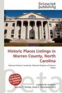 Historic Places Listings in Warren County, North Carolina edito da Betascript Publishing