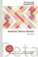 Andreas Petrus Hecker edito da Betascript Publishing