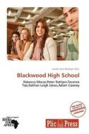 Blackwood High School edito da Plicpress